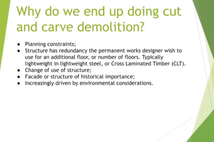 List of reasons cut and carve demolition methodology is used including planning constraints, change of use and carbon netzero 